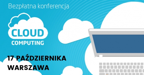 Bezpłatna konferencja Cloud Computing