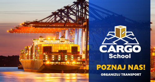 Organizuj transport międzynarodowy - Cargo School - Poznaj Nas