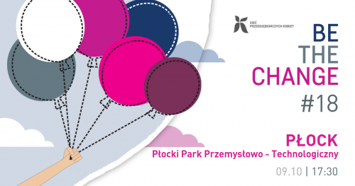 Wieczór Be the change po raz pierwszy w Płocku!