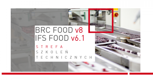 ▶ AUDITOR WEWNĘTRZNY WG BRC FOOD v8 & IFS FOOD v6.1 (w tym HACCP)
