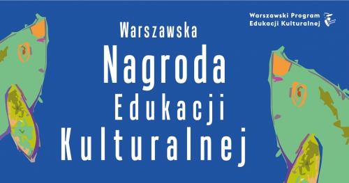 Szkolenia do prezentacji - Warszawska Nagroda Edukacji Kulturalnej 2018 - szkolenie zamknięte