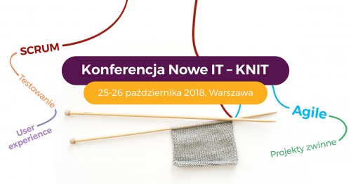 Konferencja Nowe IT - KNIT