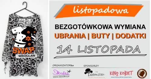 Listopadowy SWAP Wrocław, czyli bezgotówkowa wymiana ubrań