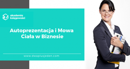 Autoprezentacja i Mowa Ciała w Biznesie