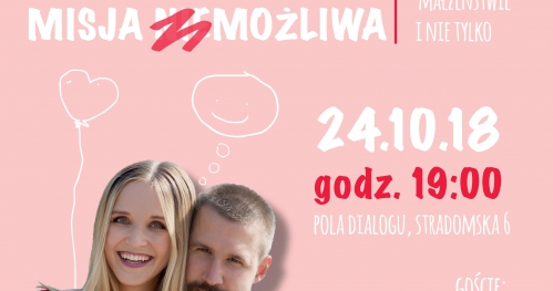 RODZINA - Misja możliwa! Początek Wieczności w Polach Dialogu