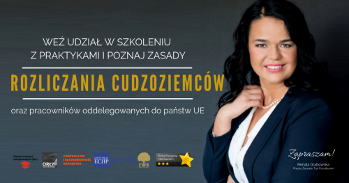 Rozliczanie wynagrodzeń i świadczeń pracowników oddelegowanych do państw UE oraz cudzoziemców wykonujących pracę na terytorium RP w 2018