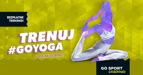 Bezpłatne treningi #GOYoga - GO Sport Promenada 20.10