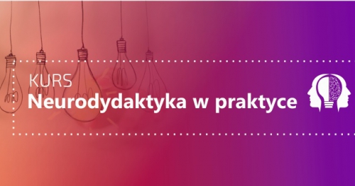 Neurodydaktyka w praktyce dydaktyka, trenera, coacha