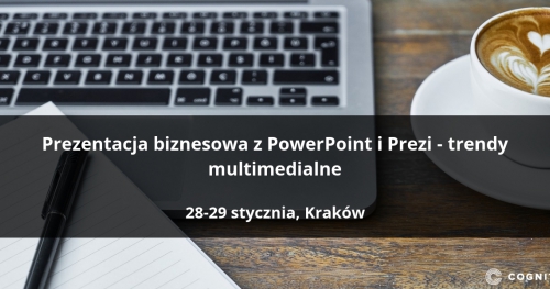 Kurs Prezentacja biznesowa z PowerPoint i Prezi - trendy multimedialne, Kraków