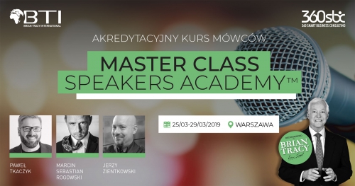 AKREDYTACYJNY KURS MÓWCÓW BRIAN TRACY INTERNATIONAL - MASTER CLASS BUSINESS SPEAKERS - 5 DNI WIEDZY I DOŚWIADCZENIA