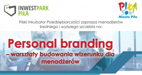 Personal branding - warsztaty budowania wizerunku dla menadżerów
