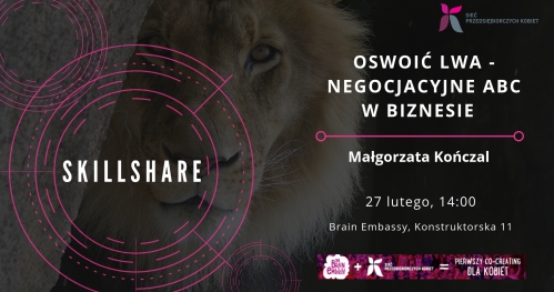 SkillShare "Oswoić lwa " - negocjacyjne ABC w biznesie