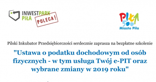 Szkolenie pt. "Ustawa o podatku dochodowym od osób fizycznych - w tym usługa Twój e-PIT oraz wybrane zmiany w 2019 roku"