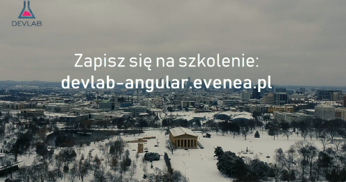 [TypeScript] [Luty] Angular 7 od podstaw 8h - wprowadzenie