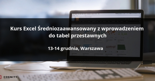 Kurs Excel Średniozaawansowany z wprowadzeniem do tabel