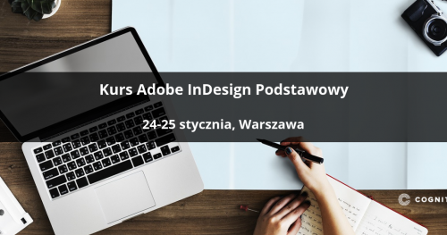 Kurs Adobe InDesign Podstawowy - Warszawa