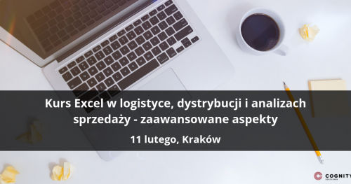 Kurs Excel w logistyce, dystrybucji i analizach sprzedaży - zaawansowane aspekty - Kraków