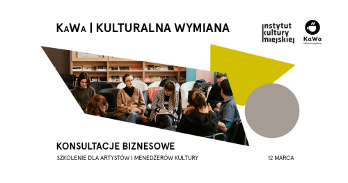 Konsultacje biznesowe dla artystów i menedżerów kultury