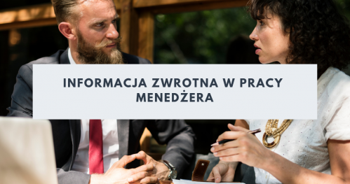 Informacja zwrotna w pracy menedżera - warsztat w Warszawie