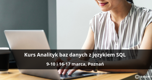 Kurs Analityk Baz Danych z językiem SQL - Kraków