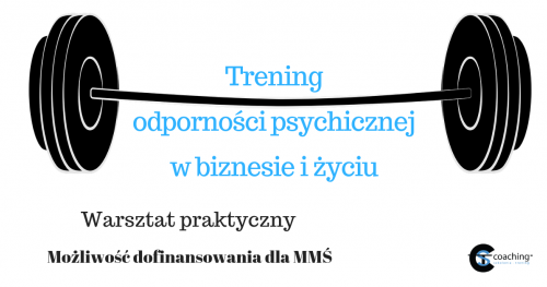 Trening odporności psychicznej w biznesie i życiu