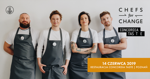 Chefs For Change w Poznaniu! Roślinna kolacja charytatywna w Restauracji Concordia Taste