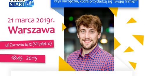 Google Internetowe Rewolucje: Internetowy niezbędnik przedsiębiorcy, czyli narzędzia, które przydadzą się Twojej firmie!