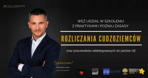 Rozliczanie wynagrodzeń i świadczeń pracowników oddelegowanych do państw UE oraz cudzoziemców wykonujących pracę na terytorium RP w 2019