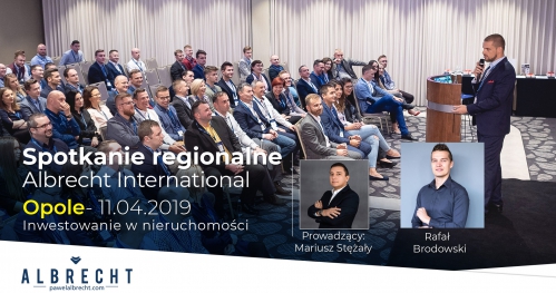 Opole - spotkanie regionalne / inwestowanie w nieruchomości