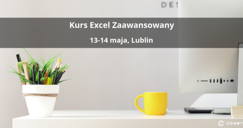 Kurs Excel Zaawansowany - Lublin