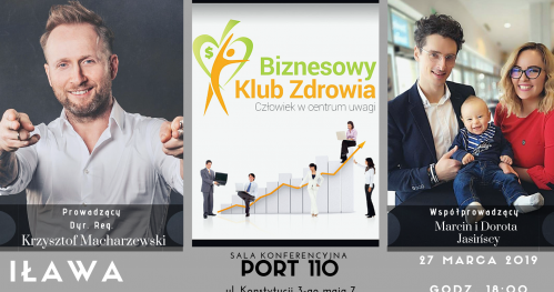 Biznesowy Klub Zdrowia w Iławie - Człowiek w Centrum Uwagi