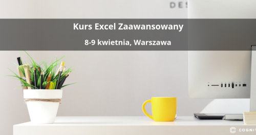 Kurs Excel Zaawansowany - Warszawa