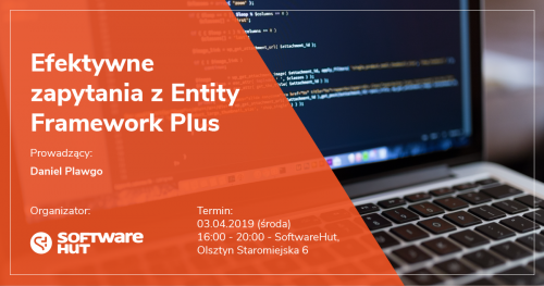 Efektywne zapytania z Entity Framework Plus