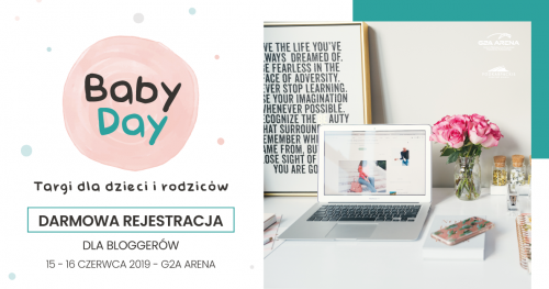 Baby Day Targi dla dzieci i rodziców - rejestracja dla bloggerów