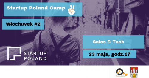 Startup Poland Camp #2 - sprzedaż i nowe technologie w biznesie