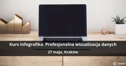 Kurs Infografika. Profesjonalna wizualizacja danych - Kraków