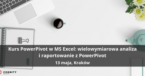 Kurs PowerPivot w MS Excel: wielowymiarowa analiza i raportowanie z PowerPivot