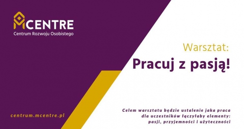 Warsztat "Pracuj z pasją!"