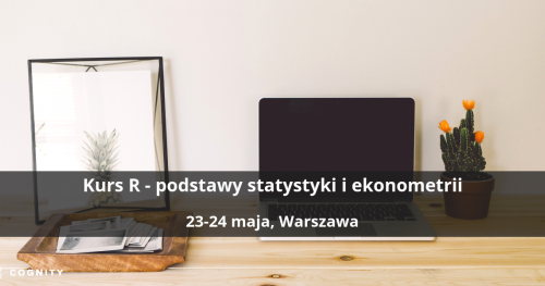 Kurs R - podstawy statystyki i ekonometrii - Warszawa
