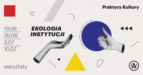 Ekologia instytucji - warsztaty