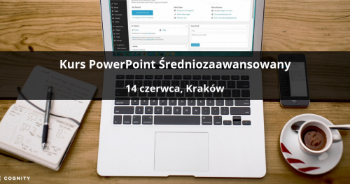 Kurs PowerPoint Średniozaawansowany - Kraków