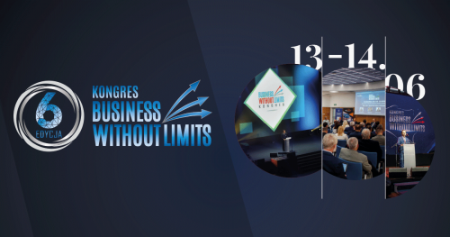 Kongres Business Without Limits VI Edycja 13-14.06.2019