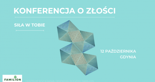 Konferencja o złości. Siła w Tobie.