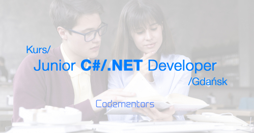 Kurs Junior C#/.NET Developer / Czy programowanie jest dla Ciebie?