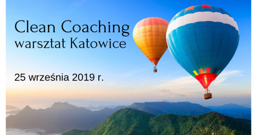 Clean Coaching - Praca z metaforą osobistą - warsztat Katowice