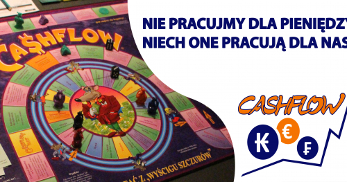 Warsztat Edukacji Finansowej - Gra Cashflow !