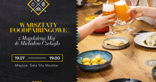 3. Urodziny Conceptu Stu Mostów | Warsztaty Foodpairingowe z Magdaleną Maj oraz Michałem Czekajło!