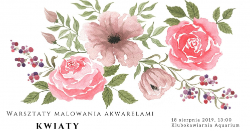Warsztat malowania akwarelami - kwiaty