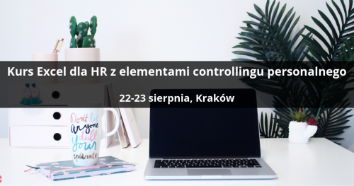 Kurs Excel dla HR z elementami controllingu personalnego - Kraków