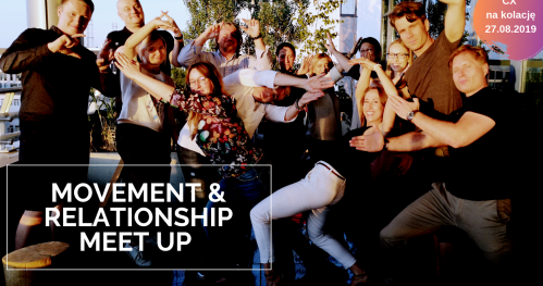 CX na kolację! MOVEMENT & RELATIONSHIP MEET UP. Ruch i relacje nad Wisłą!